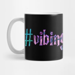 #vibing Mug